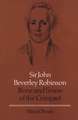 Sir John Beverley Robinson: Bone and Sinew of the Compact