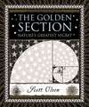 The Golden Section: Nature's Greatest Secret