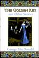 The Golden Key and Other Stories