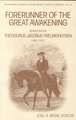 Forerunner of the Great Awakening: Sermons by Theodorus Jacobus Frelinghuysen (1691-1747)