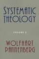 Systematic Theology, Volume 2