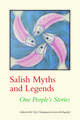 Salish Myths and Legends: One People's Stories