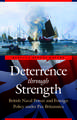 Deterrence through Strength: British Naval Power and Foreign Policy under Pax Britannica