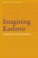 Imagining Kashmir: Emplotment and Colonialism