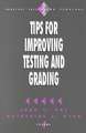 Tips for Improving Testing and Grading