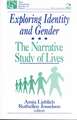 Exploring Identity and Gender: The Narrative Study of Lives