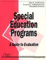 Special Education Programs: A Guide to Evaluation