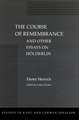 The Course of Remembrance and Other Essays on Hölderlin