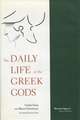 The Daily Life of the Greek Gods