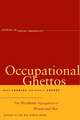 Occupational Ghettos: The Worldwide Segregation of Women and Men