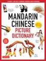 Mandarin Chinese Picture Dictionary: Learn 1,500 Key Chinese Words and Phrases (Perfect for AP and HSK Exam Prep, Includes Online Audio)