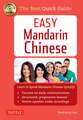 Easy Mandarin Chinese: A Complete Language Course and Pocket Dictionary in One (Audio Recordings Included)