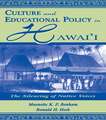 Culture and Educational Policy in Hawai'i: The Silencing of Native Voices