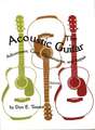 The Acoustic Guitar, Vol I: Adjustment, Care, Maintenance, and Repair