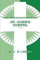 The Interpretation of St. John's Gospel 1-10: Lutheran Insights for Bible Study