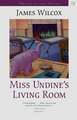 Miss Undine's Living Room