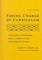 Taking Charge of Curriculum