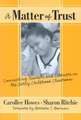 A Matter of Trust: Connecting Teachers and Learners in the Early Childhood Classroom