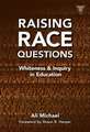 Raising Race Questions: Raising Race Questions