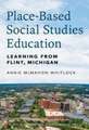 Place-Based Social Studies Education