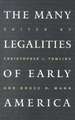 Many Legalities of Early America