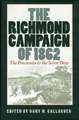 The Richmond Campaign of 1862: The Peninsula and the Seven Days