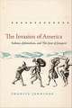 The Invasion of America: Indians, Colonialism, and the Cant of Conquest