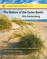 The Nature of the Outer Banks: Environmental Processes, Field Sites, and Development Issues, Corolla to Ocracoke