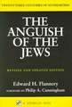 Anguish of the Jews: Twenty-Three Centuries of Antisemitism