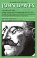 The Middle Works of John Dewey, Volume 4, 1899 - 1924: Journal Articles and Book Reviews in the 1907-1909 Period, and The Pragmatic Movement of Contemporary Thought and Moral Principles in Education