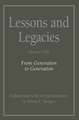 Lessons and Legacies VIII: From Generation to Generation