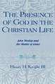 The Presence of God in the Christian Life