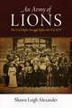 An Army of Lions – The Civil Rights Struggle Before the NAACP