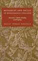 Monarchy and Incest in Renaissance England – Literature, Culture, Kinship, and Kingship