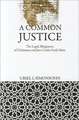 A Common Justice – The Legal Allegiances of Christians and Jews Under Early Islam