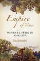 Empire of Vines – Wine Culture in America