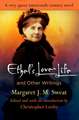 "Ethel`s Love–Life" and Other Writings