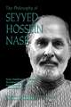 The Philosophy of Seyyed Hossein Nasr