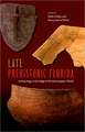 Late Prehistoric Florida: Archaeology at the Edge of the Mississippian World