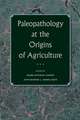 Paleopathology at the Origins of Agriculture