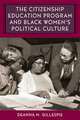 The Citizenship Education Program and Black Women's Political Culture