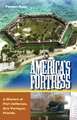 America's Fortress