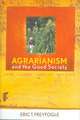 Agrarianism and the Good Society: Land, Culture, Conflict, and Hope