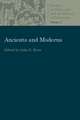 Ancients and Moderns