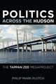 Politics Across the Hudson: The Tappan Zee Megaproject