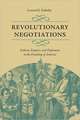 Revolutionary Negotiations: Indians, Empires, and Diplomats in the Founding of America