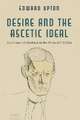 Desire and the Ascetic Ideal