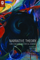 Narrative Theory: Core Concepts and Critical Debates