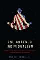 Enlightened Individualism: Buddhism and Hinduism in American Literature from the Beats to the Present