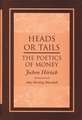 Heads or Tails: The Poetics of Money